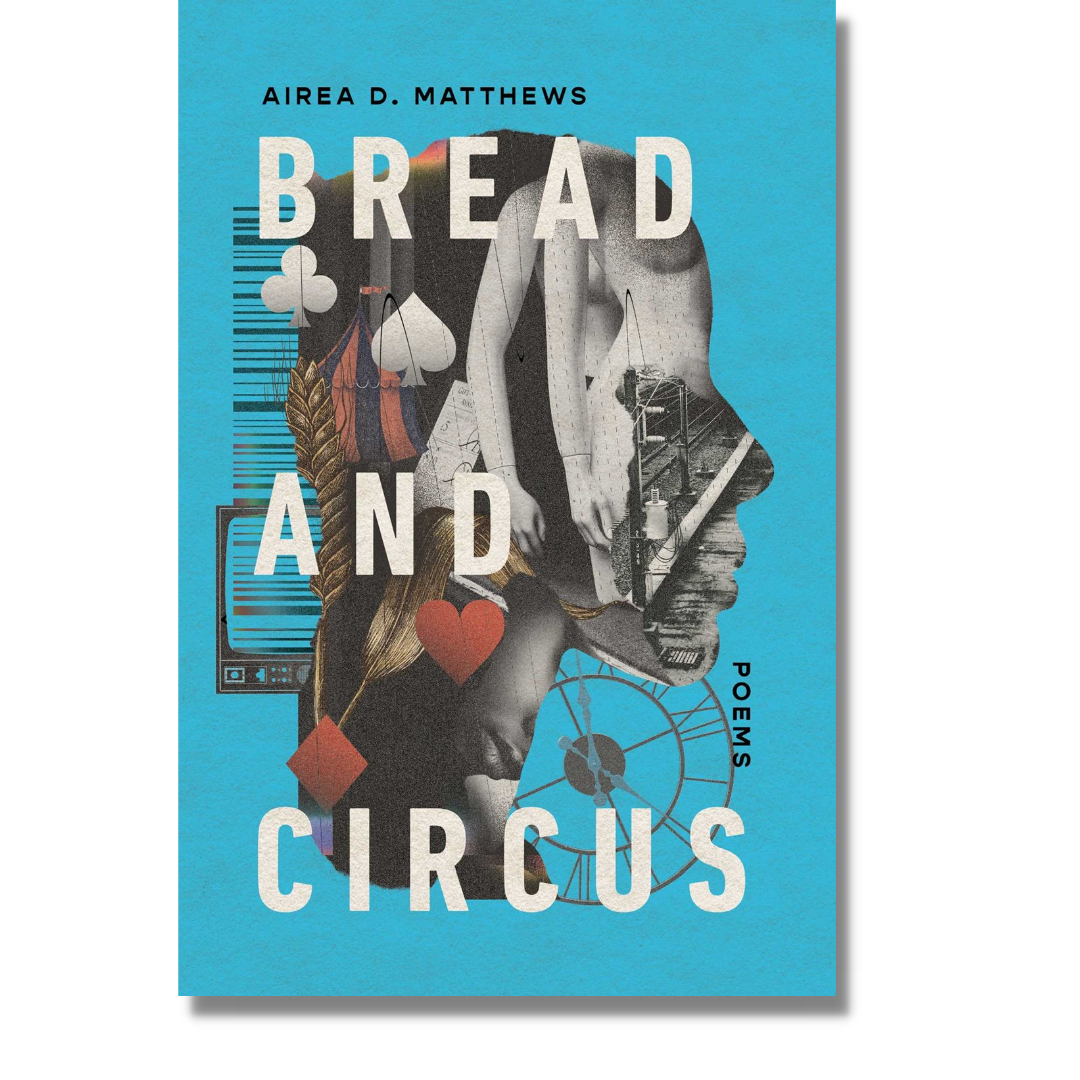Bread and Circus: Poems by Airea D. Matthews (Hardcover) (Audiobook) (NEW)