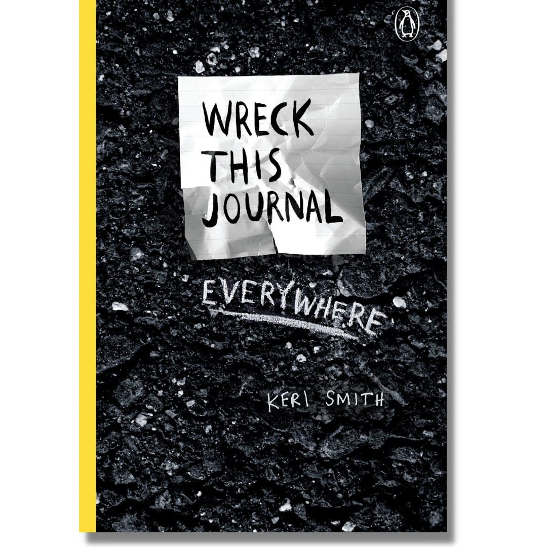 Wreck This Journal Everywhere: To Create is To Destroy by Keri Smith (Paperback)(NEW)