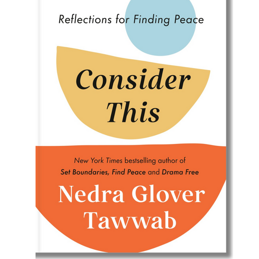 Consider This: Reflections for Finding Peace by Nedra Glover Tawwab (Book)(Hardcover)(NEW)