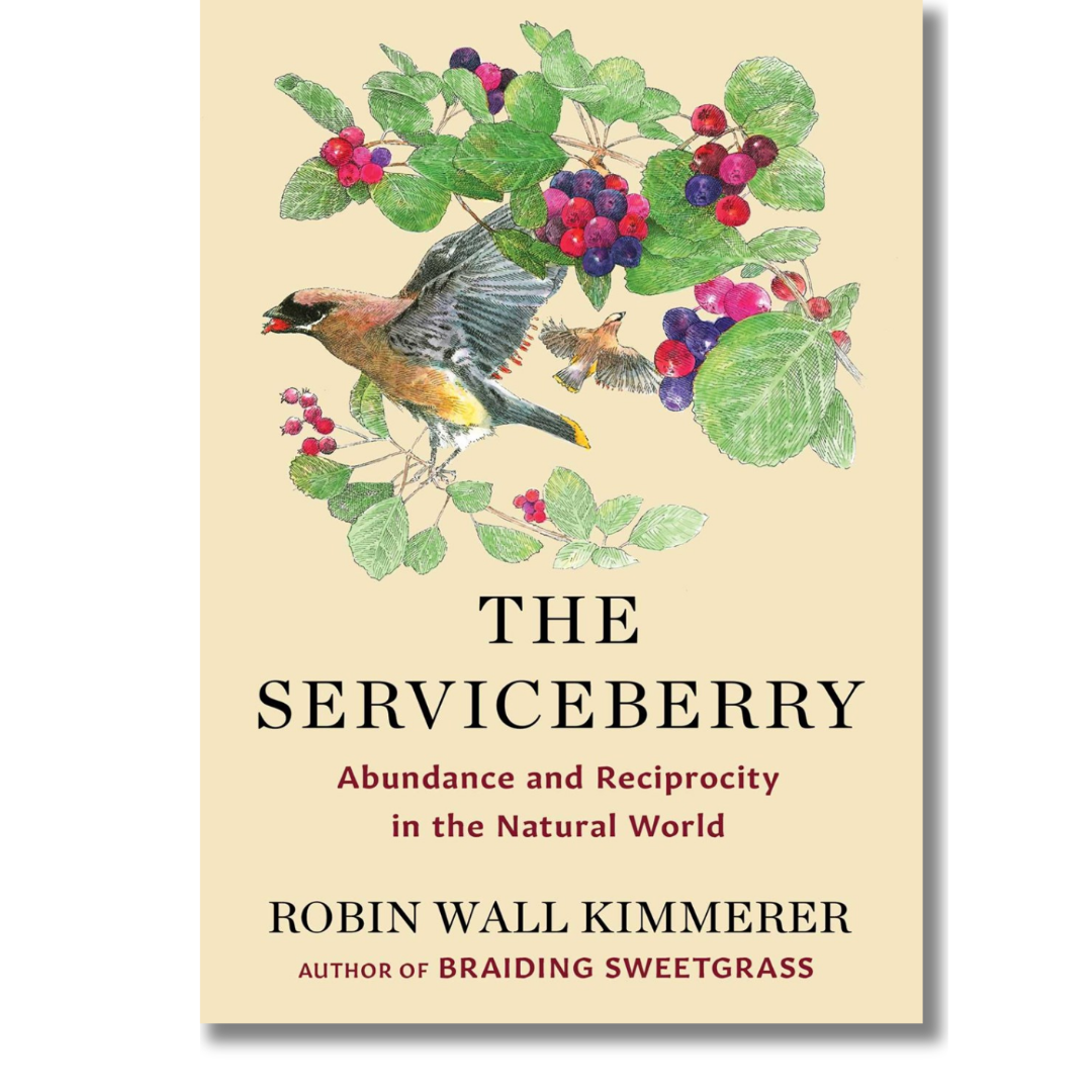 The Service Berry: Abundance and Reciprocity in the Natural World by Robin Wall Kimmerer (Harcover)(Audiobook)(NEW)