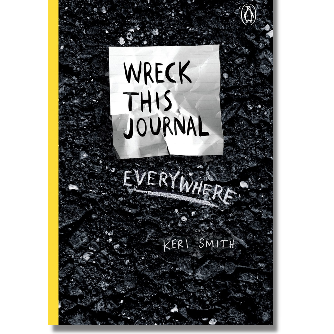 Cover image of "Wreck This Journal Everywhere," by Keri Smith, showing a black and white speckled cover with the book title centered on a white post-it note in the middle. There is a drawing of a penguin in the upper right-hand corner and a drawing of an arrow with the words, "Everywhere" written in chalk.