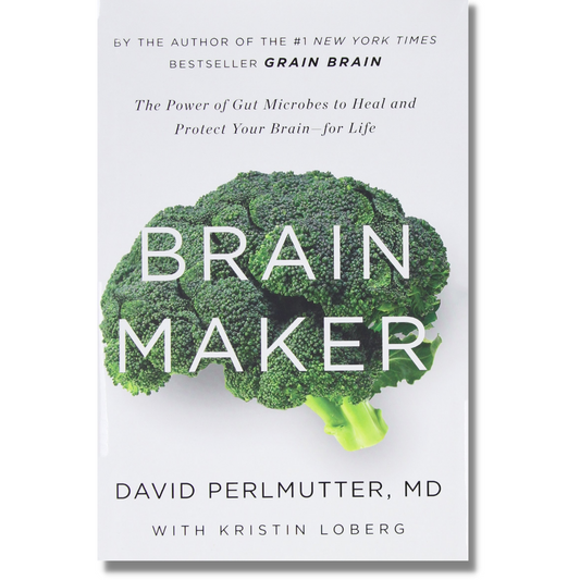 Brain Maker:  The Power of Gut Microbes to Heal and Protect Your Brain for Life by David Perlmutter, M.D. (Hardcover)(USED-LIKE NEW)