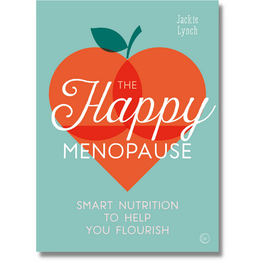The Happy Menopause:  Smart Nutrition to Help You Flourish by Jackie Lynch (Paperback)(USED--LIKE NEW)