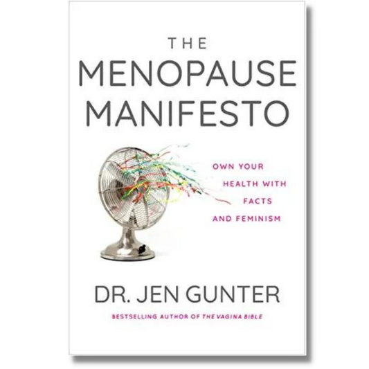 Menopause Manifesto:  Own Your Health with Facts and Feminism by Dr. Jen Gunter (Hardcover)(USED--LIKE NEW)